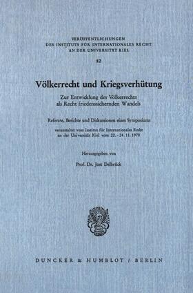 Delbrück |  Völkerrecht und Kriegsverhütung. | Buch |  Sack Fachmedien