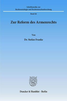 Franke |  Zur Reform des Armenrechts. | Buch |  Sack Fachmedien