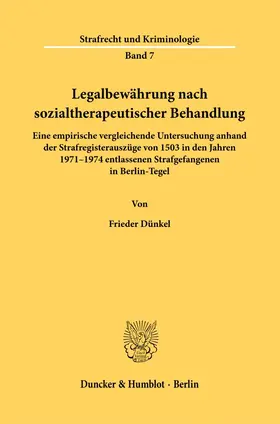 Dünkel |  Legalbewährung nach sozialtherapeutischer Behandlung. | Buch |  Sack Fachmedien