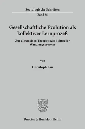 Lau |  Gesellschaftliche Evolution als kollektiver Lernprozeß. | Buch |  Sack Fachmedien