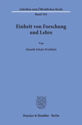 Schulz-Prießnitz | Einheit von Forschung und Lehre. | Buch | 978-3-428-04874-8 | sack.de