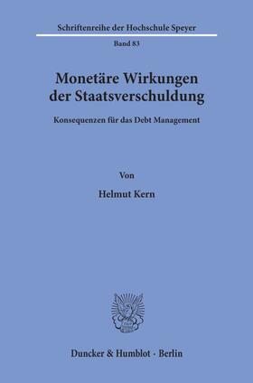 Kern |  Monetäre Wirkungen der Staatsverschuldung. | Buch |  Sack Fachmedien