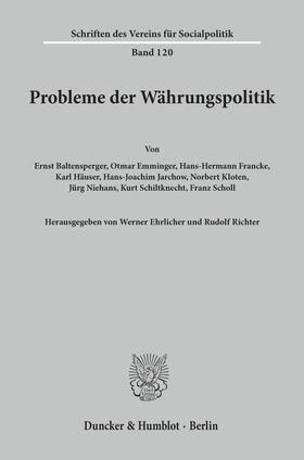 Ehrlicher / Richter |  Probleme der Währungspolitik. | Buch |  Sack Fachmedien