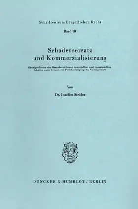 Ströfer |  Schadensersatz und Kommerzialisierung. | Buch |  Sack Fachmedien