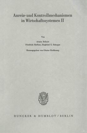 Hedtkamp |  Anreiz- und Kontrollmechanismen in Wirtschaftssystemen II. | Buch |  Sack Fachmedien