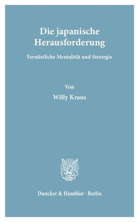 Kraus |  Die japanische Herausforderung. | Buch |  Sack Fachmedien