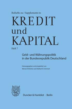 Ehrlicher / Simmert |  Geld- und Währungspolitik in der Bundesrepublik Deutschland. | Buch |  Sack Fachmedien