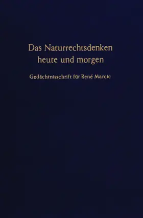 Mayer-Maly / Simons |  Das Naturrechtsdenken heute und morgen | Buch |  Sack Fachmedien