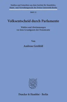 Greifeld |  Volksentscheid durch Parlamente. | Buch |  Sack Fachmedien