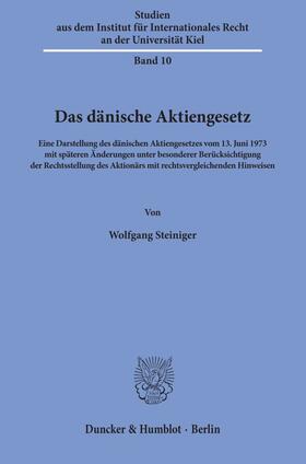 Steiniger |  Das dänische Aktiengesetz. | Buch |  Sack Fachmedien