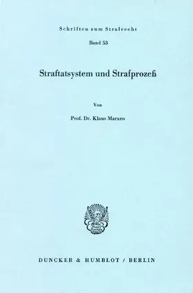 Marxen |  Straftatsystem und Strafprozeß. | Buch |  Sack Fachmedien