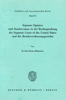 Millgramm |  Seperate Opinion und Sondervotum in der Rechtsprechung des Supreme Court of the United States und des Bundesverfassungsgerichts. | Buch |  Sack Fachmedien