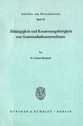 Marchand |  Abhängigkeit und Konzernzugehörigkeit von Gemeinschaftsunternehmen. | Buch |  Sack Fachmedien