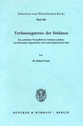 Cuntz | Verfassungstreue der Soldaten. | Buch | 978-3-428-05830-3 | sack.de