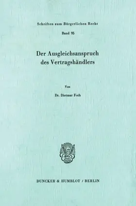 Foth |  Der Ausgleichsanspruch des Vertragshändlers. | Buch |  Sack Fachmedien