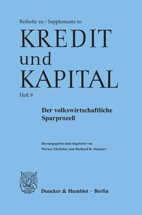 Ehrlicher / Simmert |  Der volkswirtschaftliche Sparprozeß. | Buch |  Sack Fachmedien