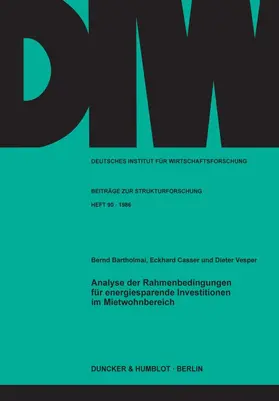 Bartholmai / Casser / Vesper |  Analyse der Rahmenbedingungen für energiesparende Investitionen im Mietwohnbereich. | Buch |  Sack Fachmedien