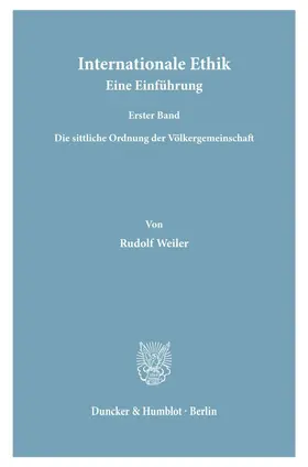 Weiler |  Internationale Ethik. Eine Einführung. | Buch |  Sack Fachmedien