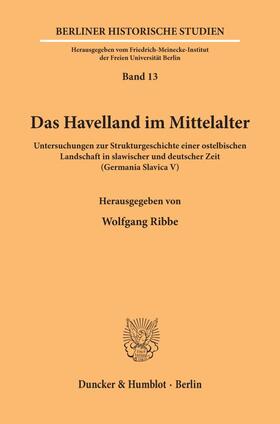 Ribbe |  Das Havelland im Mittelalter. | Buch |  Sack Fachmedien