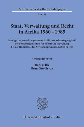 Illy / Bryde | Staat, Verwaltung und Recht in Afrika 1960 - 1985. | Buch | 978-3-428-06260-7 | sack.de