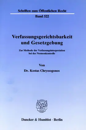 Chryssogonos |  Verfassungsgerichtsbarkeit und Gesetzgebung. | Buch |  Sack Fachmedien