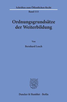 Losch |  Ordnungsgrundsätze der Weiterbildung. | Buch |  Sack Fachmedien