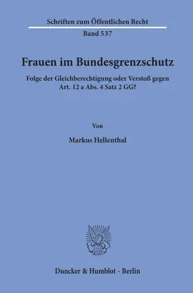 Hellenthal |  Frauen im Bundesgrenzschutz. | Buch |  Sack Fachmedien