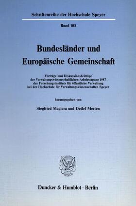 Merten / Magiera |  Bundesländer und Europäische Gemeinschaft. | Buch |  Sack Fachmedien