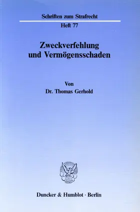 Gerhold |  Zweckverfehlung und Vermögensschaden. | Buch |  Sack Fachmedien