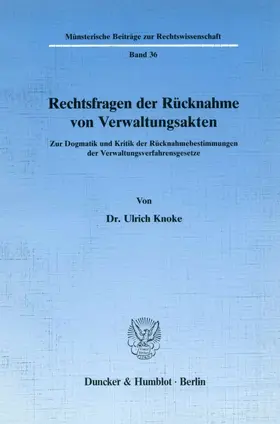 Knoke |  Rechtsfragen der Rücknahme von Verwaltungsakten. | Buch |  Sack Fachmedien