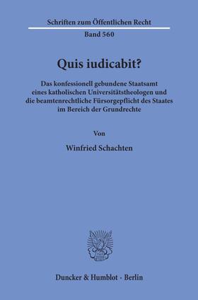 Schachten | Quis iudicabit? | Buch | 978-3-428-06616-2 | sack.de