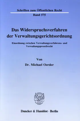 Oerder |  Das Widerspruchsverfahren der Verwaltungsgerichtsordnung. | Buch |  Sack Fachmedien