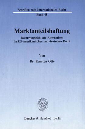 Otte |  Marktanteilshaftung. | Buch |  Sack Fachmedien