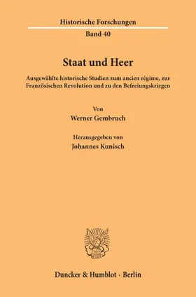 Gembruch / Kunisch |  Staat und Heer. | Buch |  Sack Fachmedien