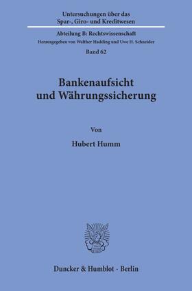 Humm |  Bankenaufsicht und Währungssicherung. | Buch |  Sack Fachmedien