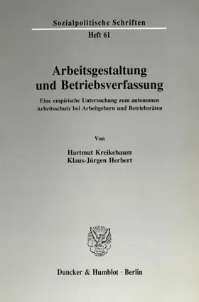 Kreikebaum / Herbert |  Arbeitsgestaltung und Betriebsverfassung. | Buch |  Sack Fachmedien