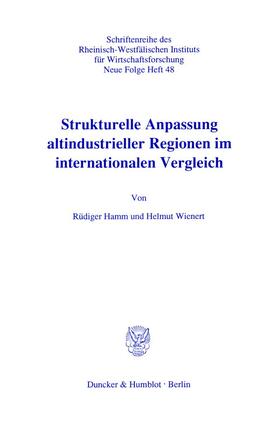 Hamm / Wienert |  Strukturelle Anpassung altindustrieller Regionen im internationalen Vergleich. | Buch |  Sack Fachmedien