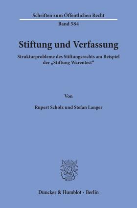 Scholz / Langer |  Stiftung und Verfassung. | Buch |  Sack Fachmedien