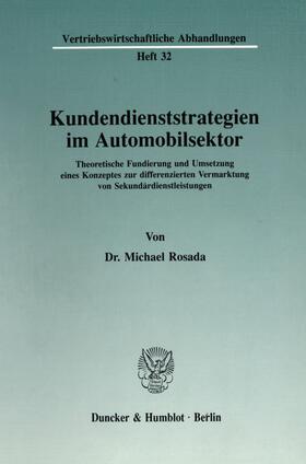 Rosada |  Kundendienststrategien im Automobilsektor | Buch |  Sack Fachmedien