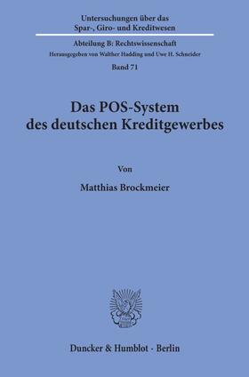 Brockmeier |  Das POS-System des deutschen Kreditgewerbes. | Buch |  Sack Fachmedien