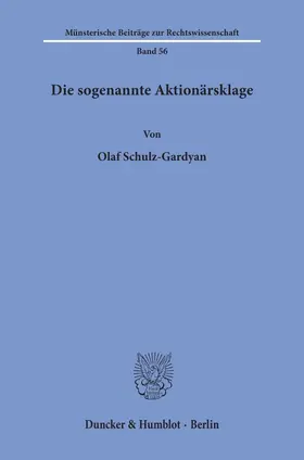 Schulz-Gardyan |  Die sogenannte Aktionärsklage. | Buch |  Sack Fachmedien