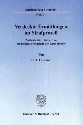 Lammer |  Verdeckte Ermittlungen im Strafprozeß | Buch |  Sack Fachmedien