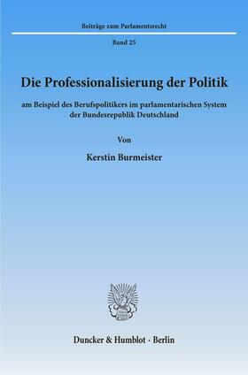 Burmeister | Die Professionalisierung der Politik | Buch | 978-3-428-07566-9 | sack.de