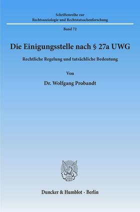 Probandt |  Die Einigungsstelle nach § 27a UWG. | Buch |  Sack Fachmedien