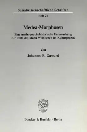 Gascard |  Medea-Morphosen. | Buch |  Sack Fachmedien