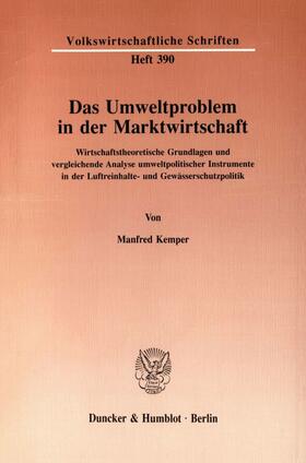 Kemper |  Das Umweltproblem in der Marktwirtschaft | Buch |  Sack Fachmedien