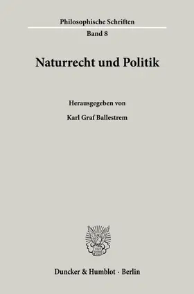 Ballestrem |  Naturrecht und Politik. | Buch |  Sack Fachmedien