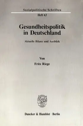 Riege | Gesundheitspolitik in Deutschland. | Buch | 978-3-428-07718-2 | sack.de