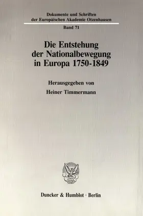 Timmermann |  Die Entstehung der Nationalbewegung in Europa 1750 - 1849. | Buch |  Sack Fachmedien