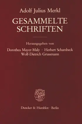 Merkl / Mayer-Maly / Schambeck | Gesammelte Schriften. | Buch | 978-3-428-07912-4 | sack.de